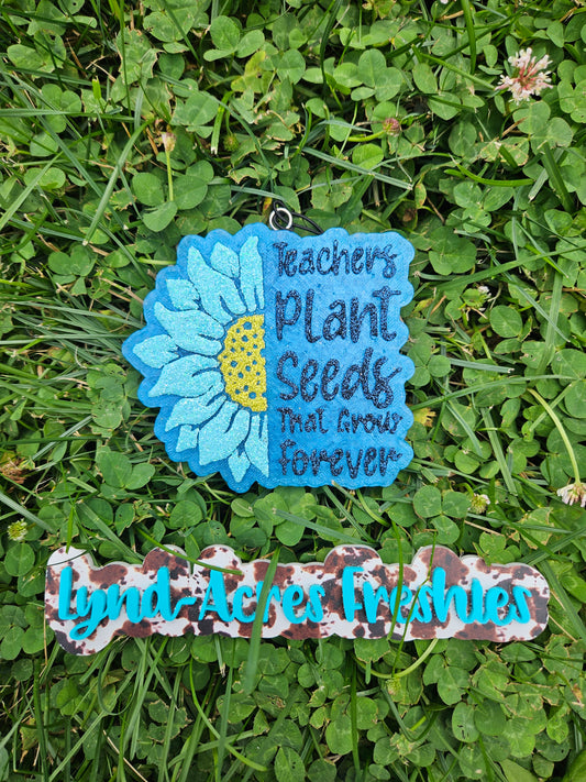 Teacher Plant Seeds That Grow Forever